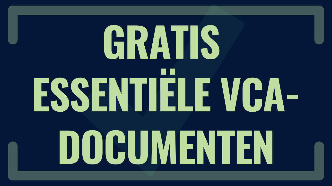Essentiële VCA- documenten - gratis